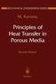 Principles of Heat Transfer in Porous Media