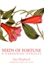 Seeds of Fortune