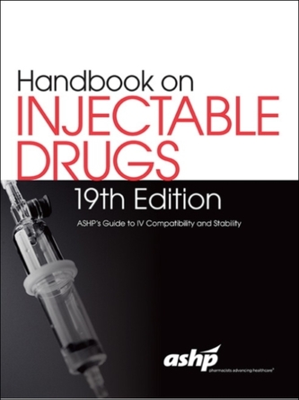 Handbook on Injectable Drugs, 19th Edition