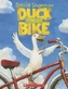DUCK ON A BIKE