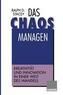 Das Chaos Managen