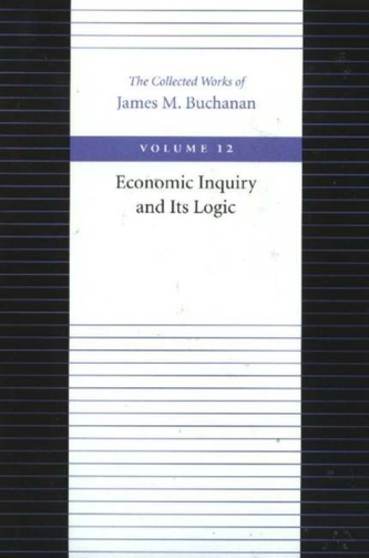 The Economic Inquiry and Its Logic