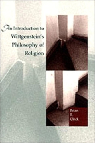 An Introduction to Wittgenstein's Philosophy of Religion