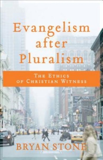 Evangelism After Pluralism