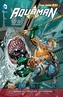 Aquaman Vol. 5 Sea Of Storms (The New 52)