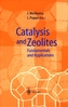 Catalysis and Zeolites