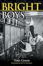 Bright Boys