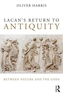 Lacan's Return to Antiquity