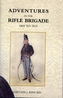Adventures in the Rifle Brigade, in the Peninsula, France, and the Netherlands from 1809 - 1815