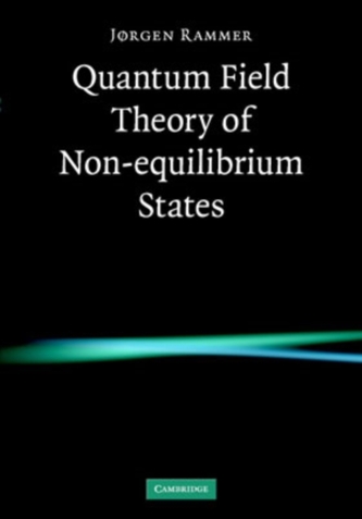 Quantum Field Theory of Non-equilibrium States