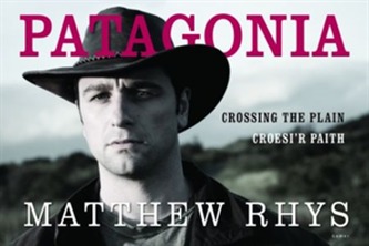 Patagonia - Croesi'r Paith/Crossing the Plain