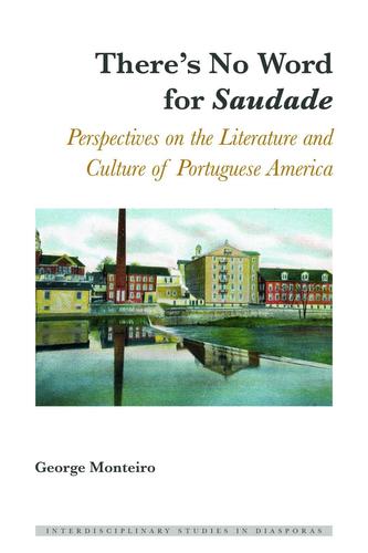 There's No Word for Saudade