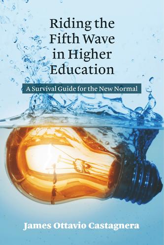 Riding the Fifth Wave in Higher Education
