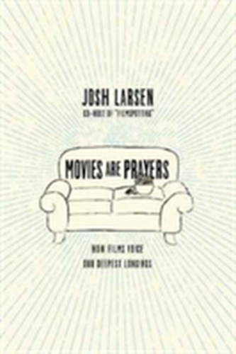 Movies Are Prayers
