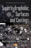 Superhydrophobic Surfaces & Coatings