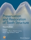 Preservation and Restoration of Tooth Structure 3E