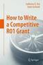 How to Write a Competitive R01 Grant