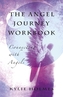 The Angel Journey Workbook