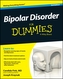 Bipolar Disorder For Dummies