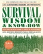Survival Wisdom & Know How