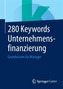 280 Keywords Unternehmensfinanzierung