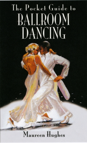 The Pocket Guide to Ballroom Dancing