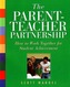 The Parent-Teacher Partnership