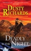 Deadly Is The Night