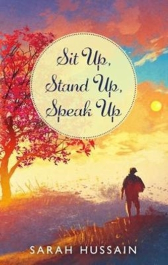 Sit Up, Stand Up, Speak Up