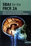 SBAs for the FRCR 2A