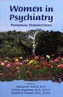 Women in Psychiatry