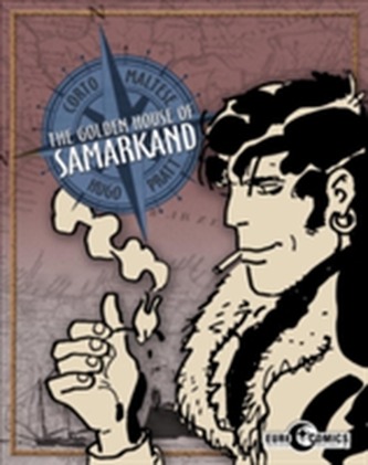 Corto Maltese The Golden House Of Samarkand