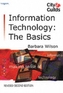 Information Technology: the Basics