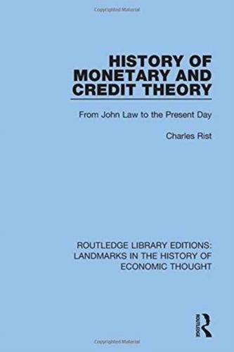 History of Monetary and Credit Theory