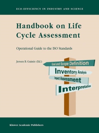 Handbook on Life Cycle Assessment