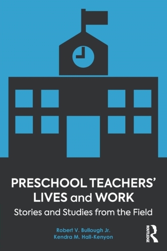 Preschool Teachers' Lives and Work
