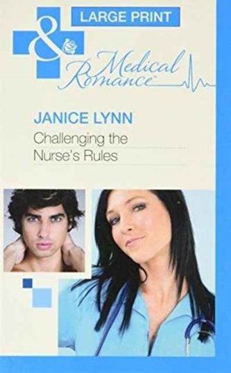 Challenging The Nurse's Rules