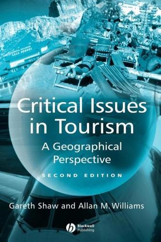 Critical Issues in Tourism