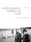 Photography, Narrative, Time