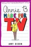 Annie B., Made for TV