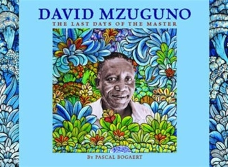 David Mzuguno: the Last Days of the Master