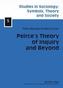 Peirce's Theory of Inquiry and Beyond