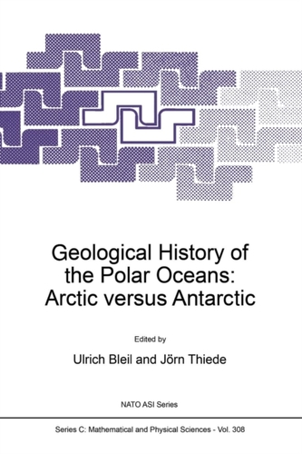 Geological History of the Polar Oceans: Arctic versus Antarctic