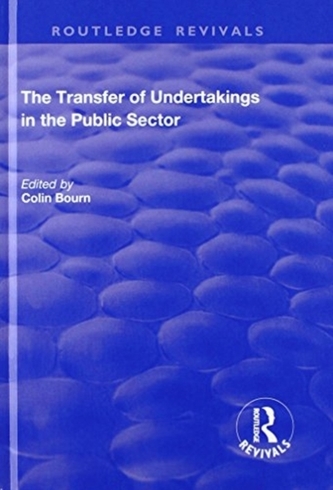 The Transfer of Undertakings in the Public Sector
