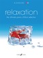 Relaxation, The Ultimate Piano Chillout