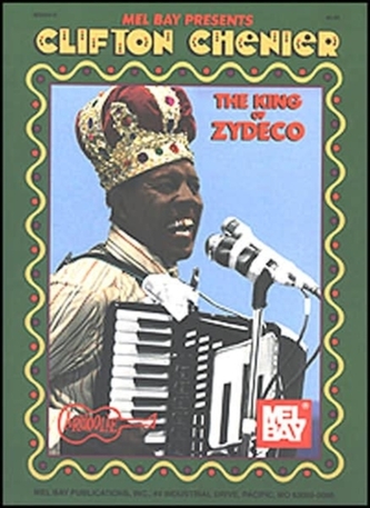 CLIFTON CHENIER KING OF ZYDECO
