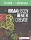 The Human Body in Health & Disease - Hardcover
