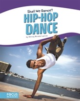 Shall We Dance? Hip-Hop Dance