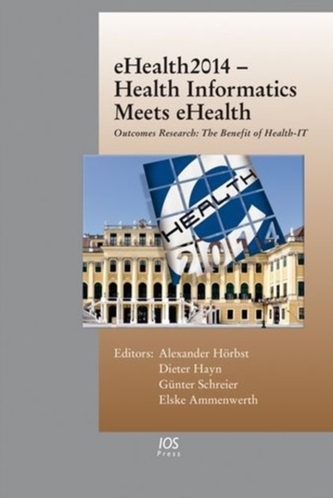 Ehealth2014 - Health Informatics Meets Ehealth