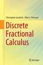 Discrete Fractional Calculus